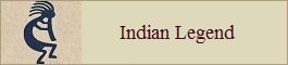 インディアンの伝説